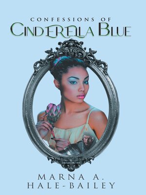 cover image of Confessions of Cinderella Blue